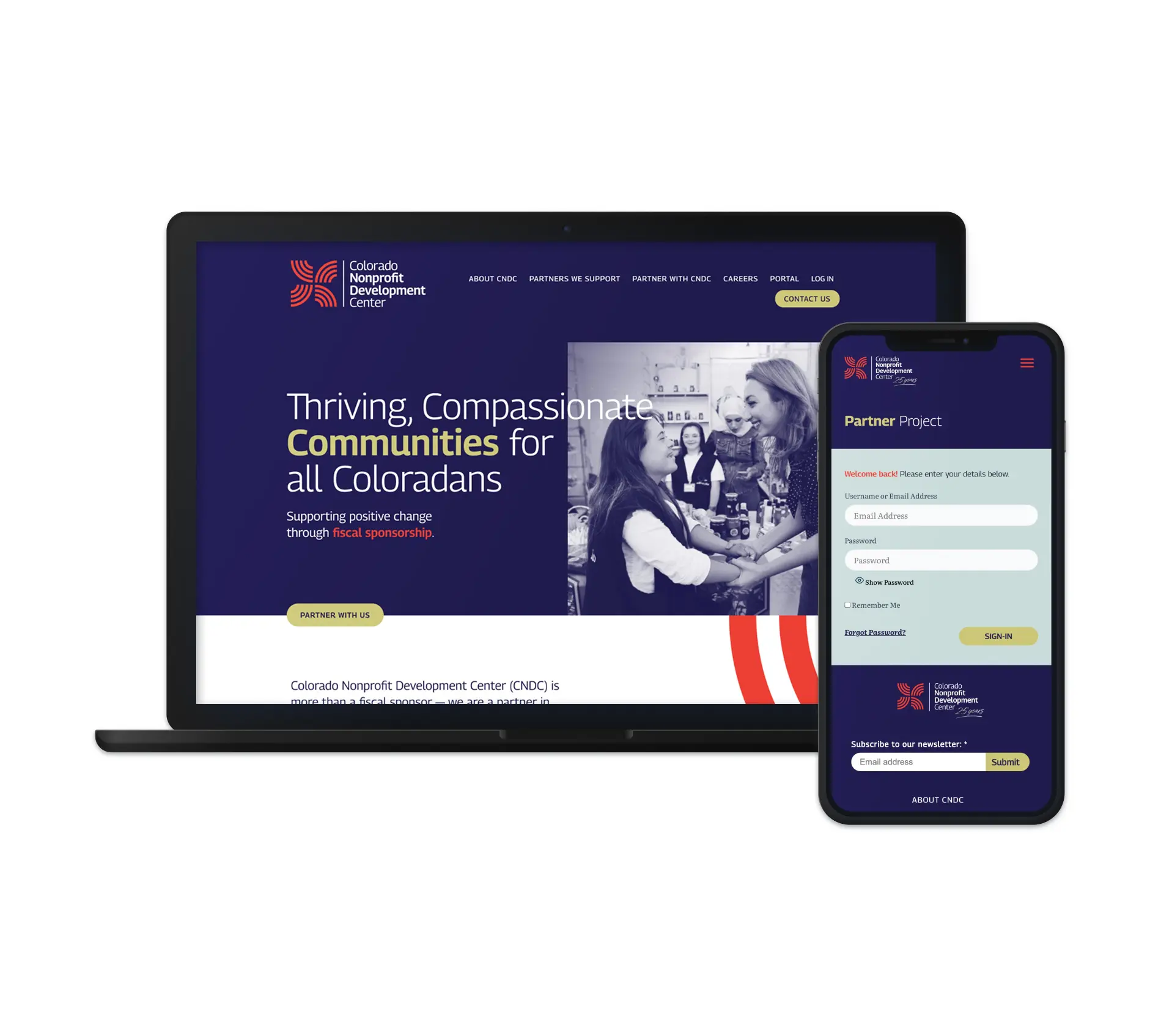 The image displays a website and mobile interface for the Colorado Nonprofit Development Center (CNDC). The website on the laptop screen features a clean, modern design with a color scheme of deep purple, orange, and white. The prominent message on the homepage reads "Thriving, Compassionate Communities for all Coloradans," emphasizing the center’s mission to support positive change through fiscal sponsorship. The mobile screen shows a login page for partners, allowing users to sign in with an email and password. The CNDC logo and branding are consistent across both devices.