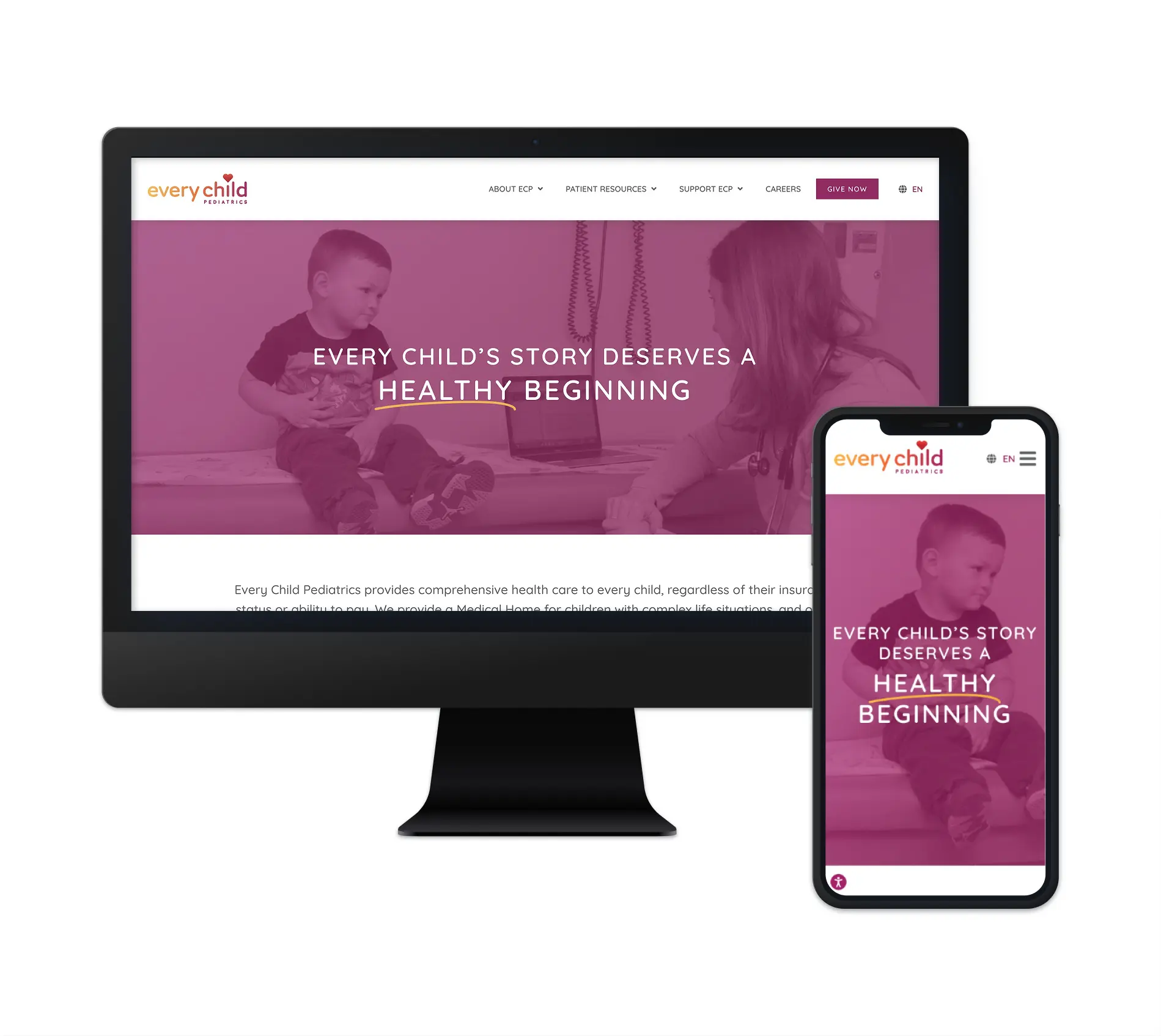 The image shows a website for "Every Child Pediatrics," displayed on both a desktop computer and a mobile phone. The website features the tagline "Every Child’s Story Deserves a Healthy Beginning" in bold white text over a purple background. The design emphasizes a warm, family-friendly environment, with a focus on healthcare for children.