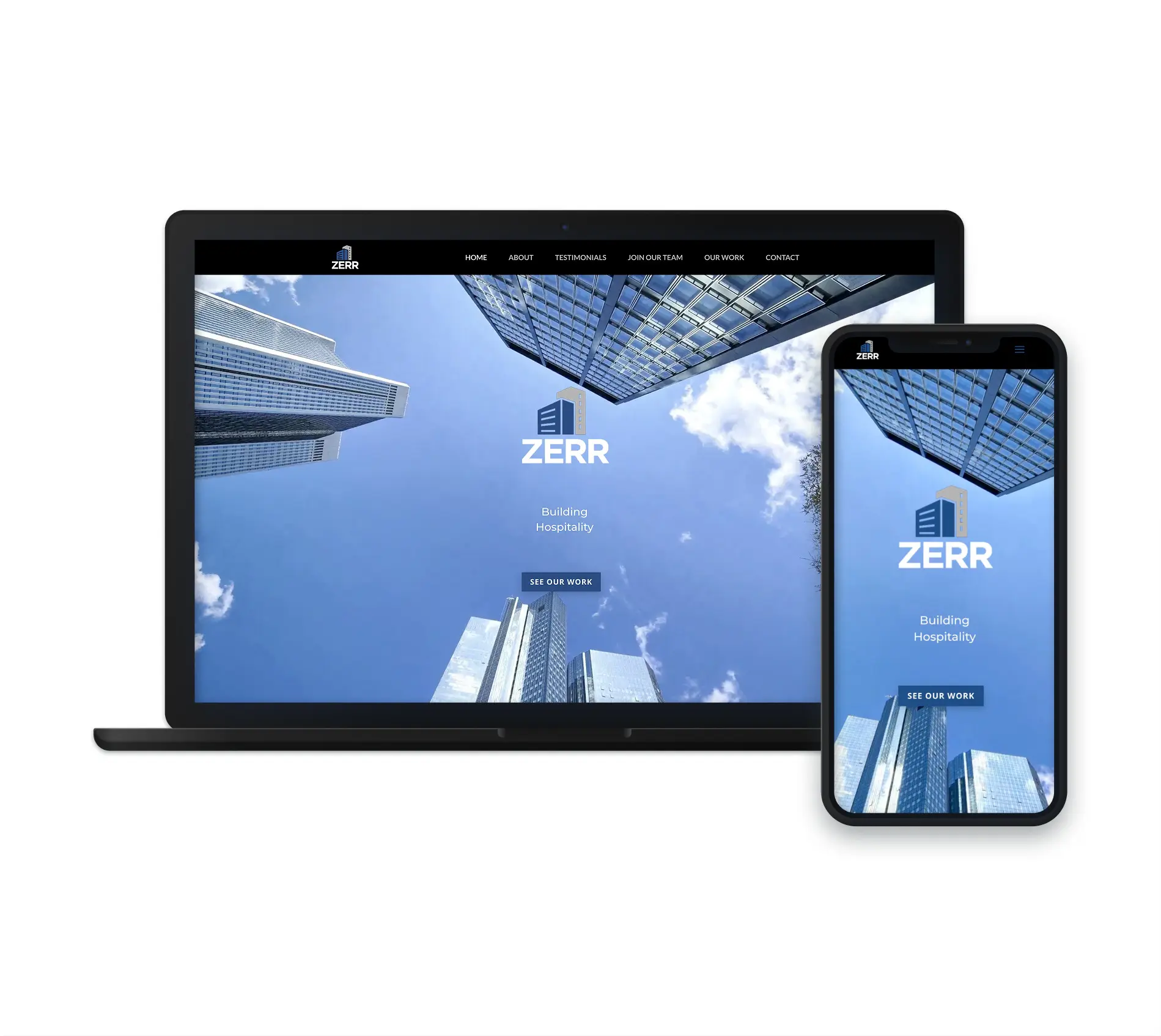 The image displays the website for ZERR, a company that specializes in building hospitality. The website is shown on both a laptop and a mobile device. The screen features an image of a tall building taken from the ground up, with the company logo "ZERR" prominently displayed at the top. The tagline "Building Hospitality" appears beneath the logo. The website invites users to "SEE OUR WORK," emphasizing the company’s focus on showcasing their portfolio.